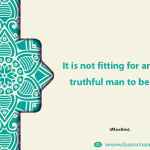 It is not fitting for an eminently truthful man to be a reviler